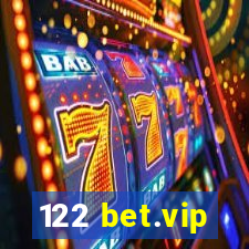 122 bet.vip